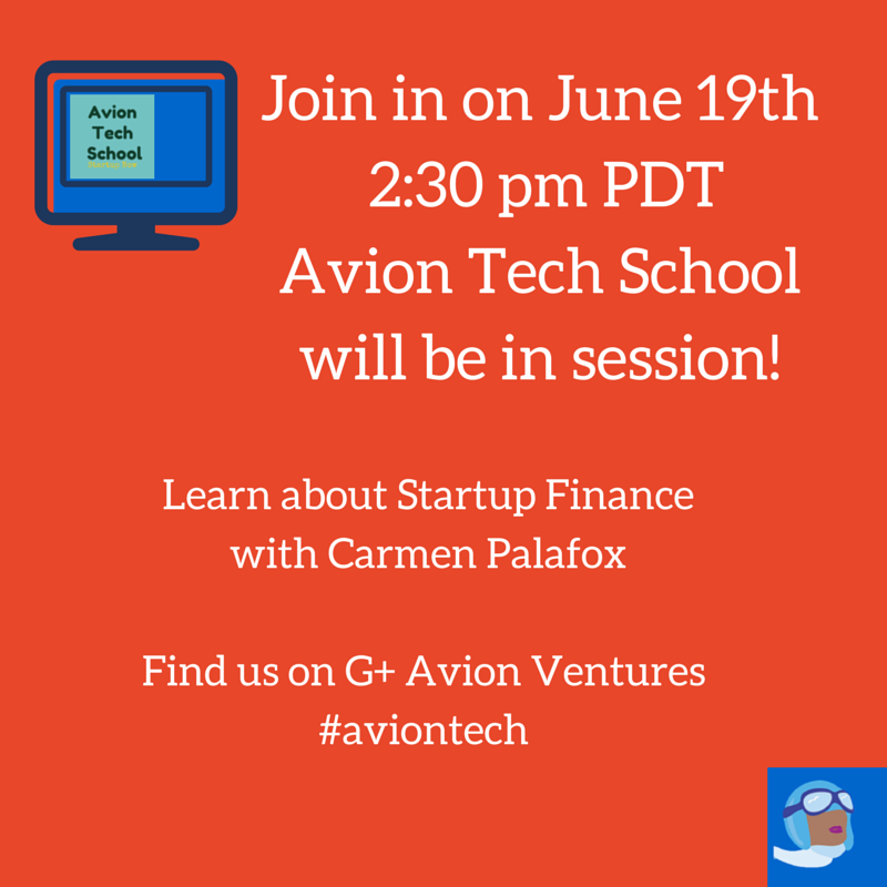 AvionAccelSF's tweet photo. #AvionTech School will be in session 2:30 pm today Hangout on Air G+ Avion Ventures w/ @PalafoxCarmen Startup Finance http://t.co/EUA7hKyTo9