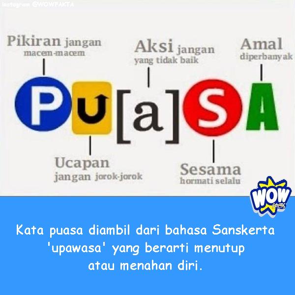 Kata #puasa diambil dari bahasa Sanskerta 'upawasa' yang berarti menutup atau menahan diri.