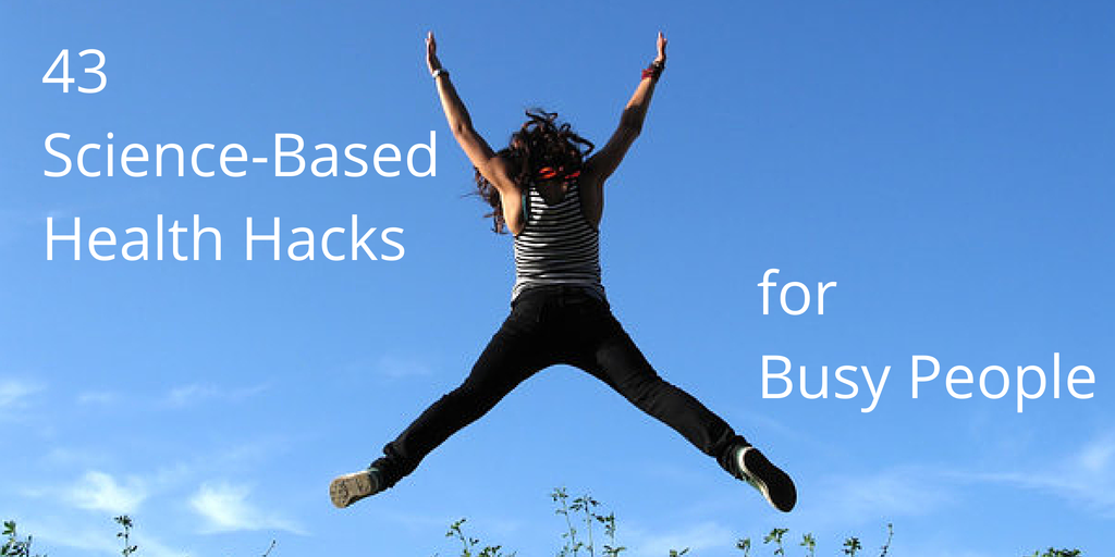 43 Science-Backed Health Hacks for Busy People buff.ly/1FXIvTp