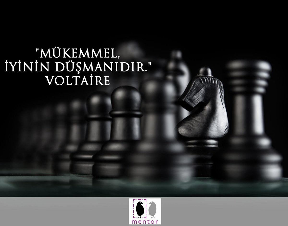 Mükemmel, iyinin düşmanıdır.
Voltaire
#mükemmel #iyi #düşman