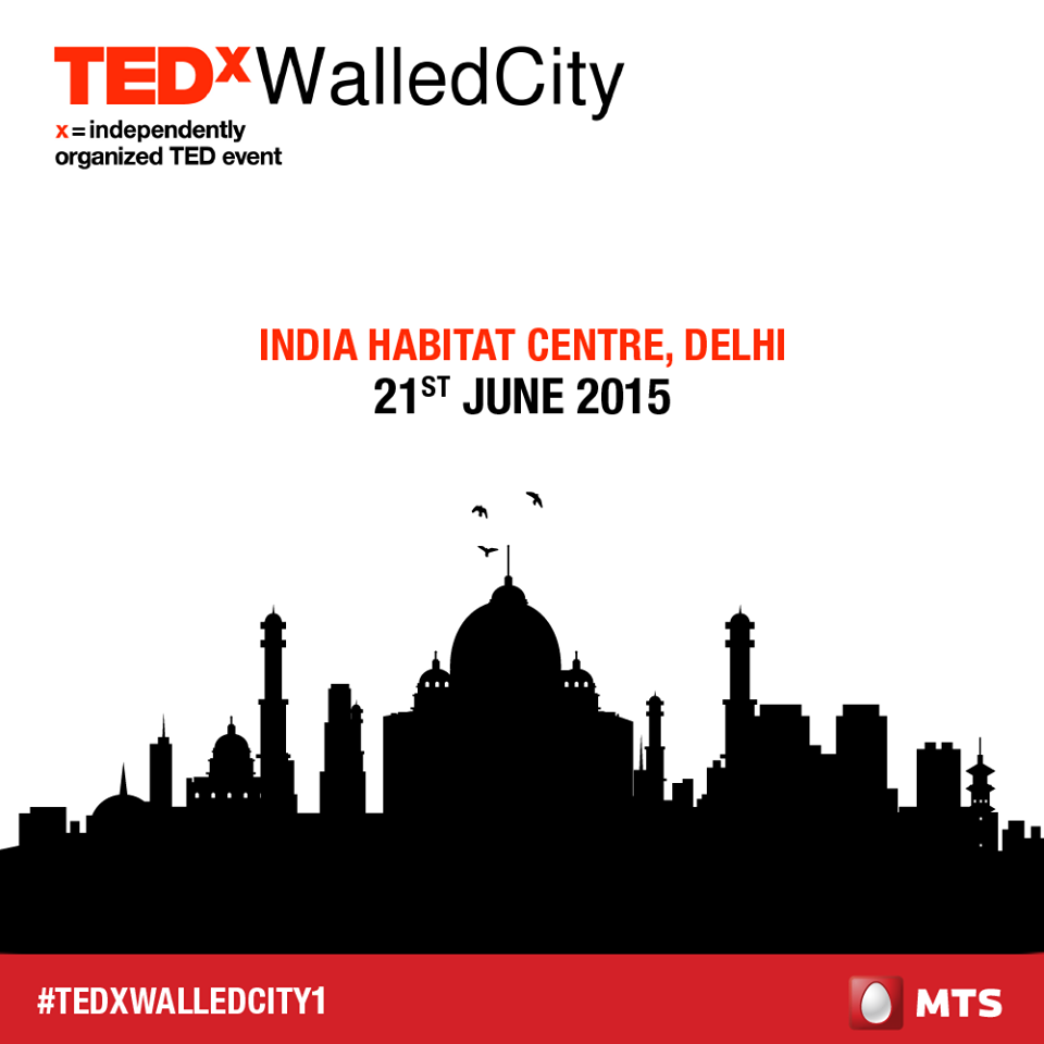 MTS_India's tweet image. #Contest - We have a few more passes for the #TEDxWalledCity1 event tomorrow. Tweet to us here if you are in the city