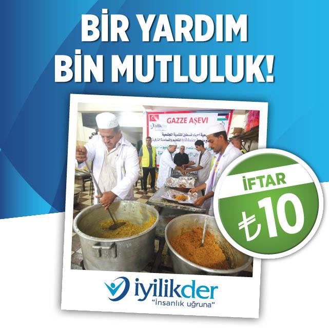 4025'e IFTAR yaz gönder yapacağın 5 TL'lik bağış ile ihtiyaç sahipleri için düzenlediğimiz iftarlara katkı sağla.