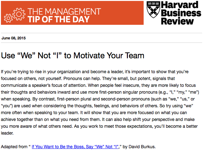 HarvardBiz's tweet photo. Our management tip of the day: Think about the pronouns you use when motivating people http://t.co/4KFyhuVA9A