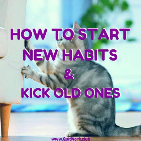 QuitWork's tweet image. How To Start New Habits &amp;amp; Kick Old Ones - bit.ly/1S0G2z8 #Achieve #Mindset #Motivation #Tips