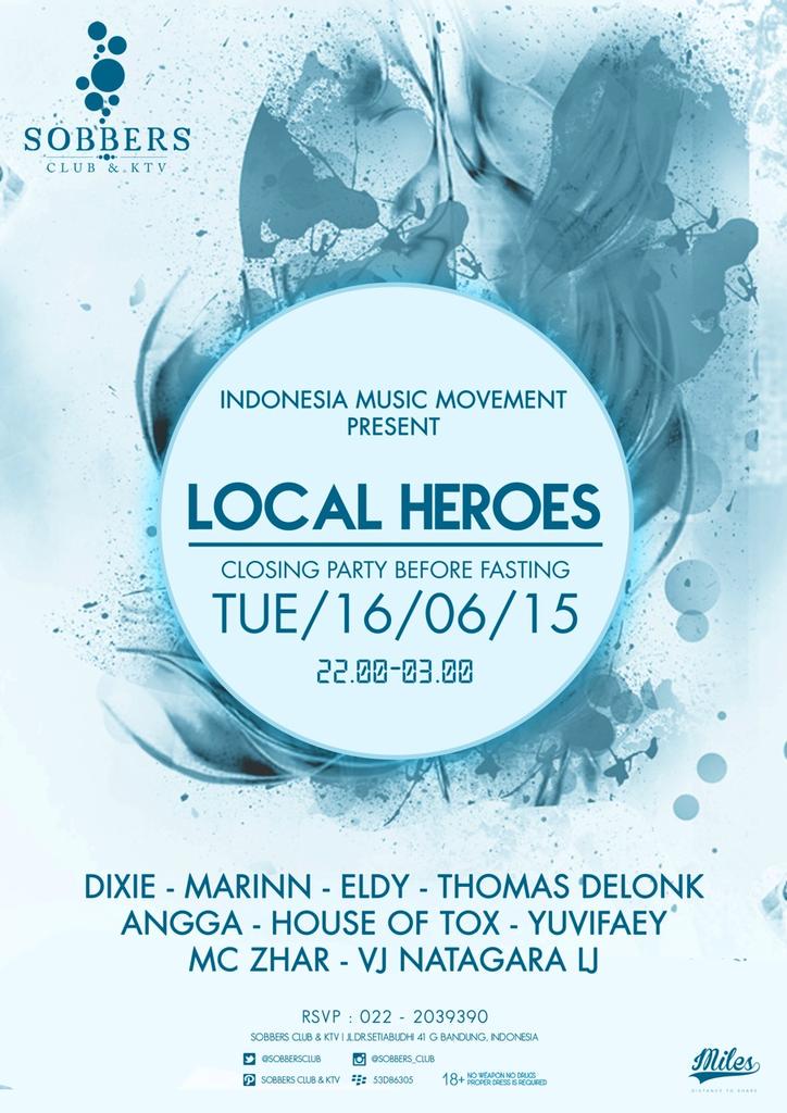 June'16th #LocalHeroes at <a href="/SOBBERSCLUB/">SOBBERS CLUB & KTV</a> w/ <a href="/danisubrata/">DIXIE</a> <a href="/houseoftox/">House of tox</a> <a href="/marinn_marino/">MARINN</a> <a href="/BDJS_/">Bandung DJ School</a> <a href="/AnggaRoyalsound/">Angga</a> <a href="/ZharBPC/">zHaЯ BPC</a>