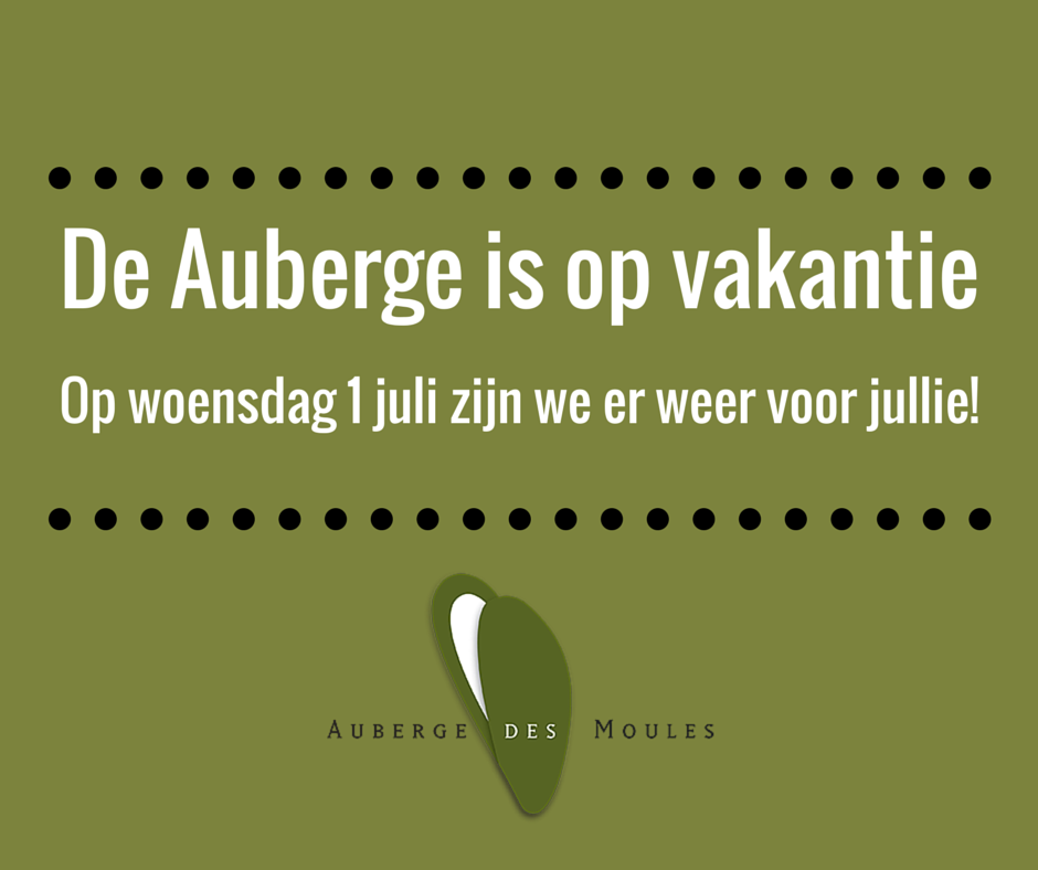 aubergedm's tweet photo. De Auberge is op vakantie. Op woensdag 1 juli zijn we er weer voor jullie! http://t.co/no16vsfCcq