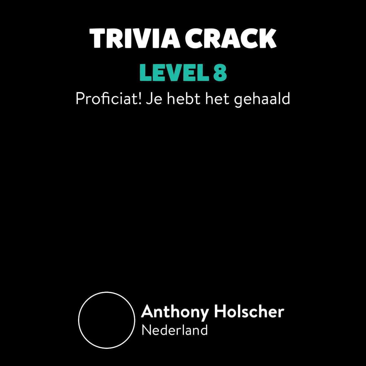 SomsAnthony's tweet photo. Anthony Holscher is zojuist een level omhoog gegaan naar Lv. 8 in Trivia Crack! http://t.co/b75cb86wnk http://t.co/JVEmDAKkyf