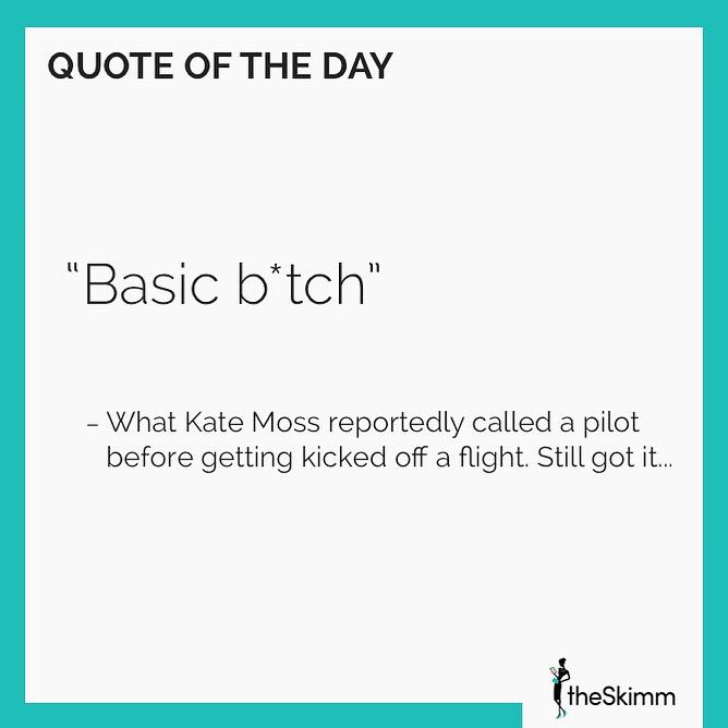#KateMoss keeping it classy #SkimmLife #QOTD get your fix theSkimm.com