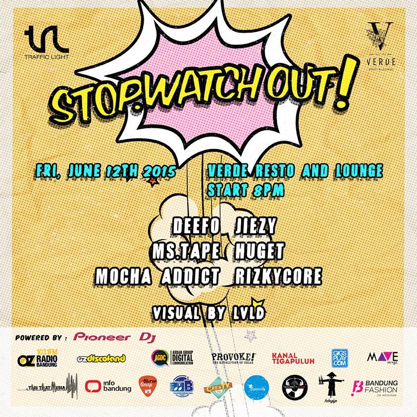 TRL kembali menggelarkan STOP.WATCHOUT at <a href="/VERDE_lounge/">VERDE resto&lounge</a> 12th Juni 2015 start 8 pm until end :)