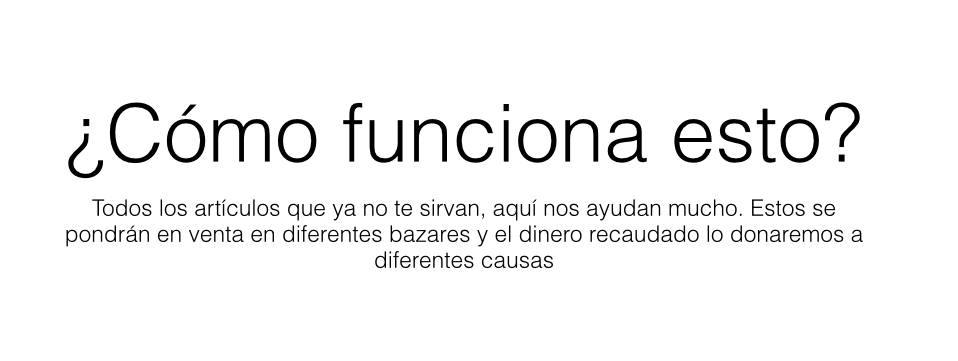 ¿Tienes cosas que ya no te sirvan y las quieres donar para comprar croquetas para un albergue canino? Entra aquí