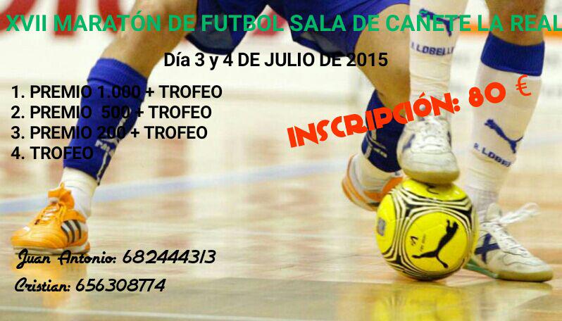 CaneteLaRealCF's tweet photo. XVII MARATÓN DE FUTBOL SALA DE CAÑETE LA REAL!!! http://t.co/YPIlkK3Iw7