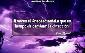 ExitoGobal's tweet photo. #ExitoGlobal. No temas fracasar, a veces el fracaso te indica que ees hora de tomar otro rumbo. http://t.co/ToEj4I5Njc