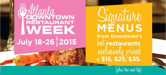 downtownatlanta's tweet photo. Downtown Atlanta Restaurant Week returns July 18-26. View part. restaurants, menus &amp; more: http://t.co/tVyaQ4wNK2 http://t.co/rq0QMuHVwA