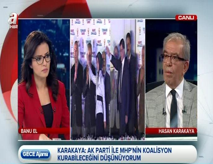 Hasan Karakaya: AK Parti ile MHP'nin koalisyon kurabileceğini düşünüyorum <a href="/Geceajansi/">Gece Ajansı</a> ahaber.com.tr/webtv/canli-ya…