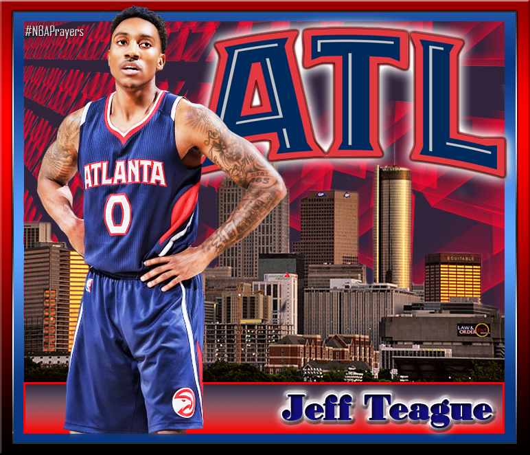 Pray for Jeff Teague ( Enjoy a blessed and happy birthday  