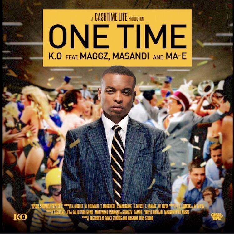 Ko Announces New Single One Time Feat Ma E Maggz Masandi Yomzansi