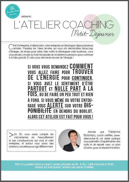 Venez participer à L'atelier Coaching du 2 juillet prochain <a href="/lapetiteserre/">La petite Serre</a> 
Il ne reste plus que 3 places!
