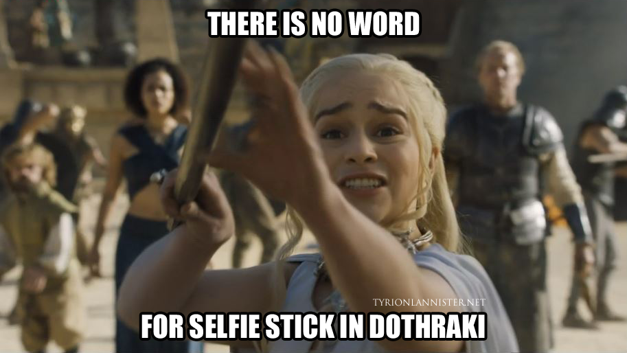 There is no word for selfie stick in Dothraki.
#GameofThrones #TheDanceofDragons