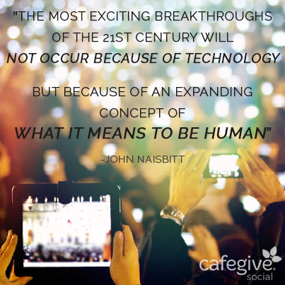 CafeGive's tweet photo. With increased connectivity comes a bigger responsibility to use awareness to create good in the world. http://t.co/7fh6srMeKX