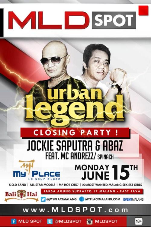 .<a href="/MLDSPOT/">MLDSPOT</a> #UrbanLegend Closing Party W/ <a href="/jockiesaputra/">Jockie'drB'Saputra</a> &amp; Abaz | 15 Juni 2015 <a href="/MyPlaceMalang/">myplacemalangdotcom</a> bit.ly/1FK215I…