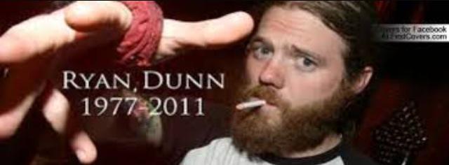 Happy birthday to one of the most underrated jackasses ever. Ryan Dunn 