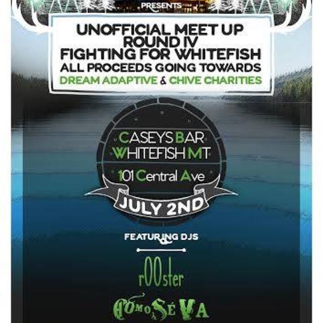 * The Unofficial Round IV Meet-Up  Fighting For Whitefish 
- Benefiting Dream Adaptive Recreation &amp; Chive Charities !