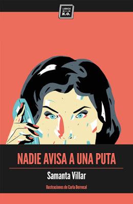 bestselleresp's tweet photo. @nemosegu reseña Nadie avisa a una puta de @samantavillar http://t.co/DFcY7RuWQ5 @librosdelko #leoycomparto http://t.co/ixbYOQ9EWM