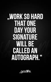 LiveCareer's tweet image. "Work so hard that one day your signature will be called an autograph."

#SignatureToAutograph #HardWork