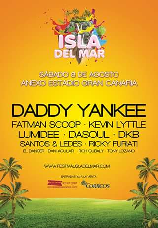 Conciertos Canarias (@canarias_musica) on Twitter photo FESTIVAL ISLA DEL MAR
Las Palmas de G.C
<a href="/fatmanscoop/">Fatman Scoop</a> <a href="/KevinLittle/">Kevin Little</a>
<a href="/thereallumidee/">Real Lumidee</a> @dkbmundial
@santosyledes FESTIVAL ISLA DEL MAR
Las Palmas de G.C
<a href="/fatmanscoop/">Fatman Scoop</a> <a href="/KevinLittle/">Kevin Little</a>
<a href="/thereallumidee/">Real Lumidee</a> @dkbmundial
@santosyledes
