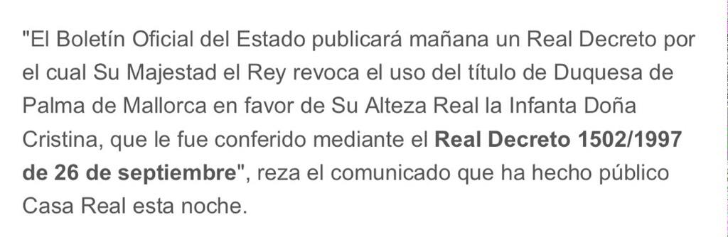 El Rey revoca el uso del título de Duquesa de Palma a Doña Cristina. Aquí el comunicado elmundo.es/espana/2015/06…