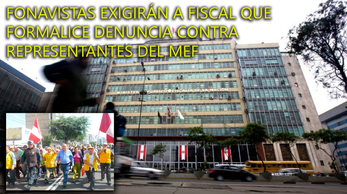 FONAVISTASPERU's tweet photo. FONAVISTAS EXIGIRÁN A FISCAL QUE FORMALICE DENUNCIA CONTRA REPRESENTANTES DEL MEF http://t.co/dfQvEVQaPE http://t.co/e3DJVJk2V7