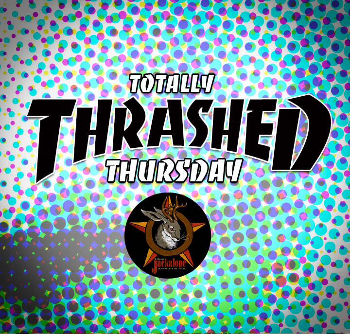 Tonight! #skishots, skate videos on the TV's and $5 dollar liquor pitchers! It's Totally Thrashed Thursday's, y'all!