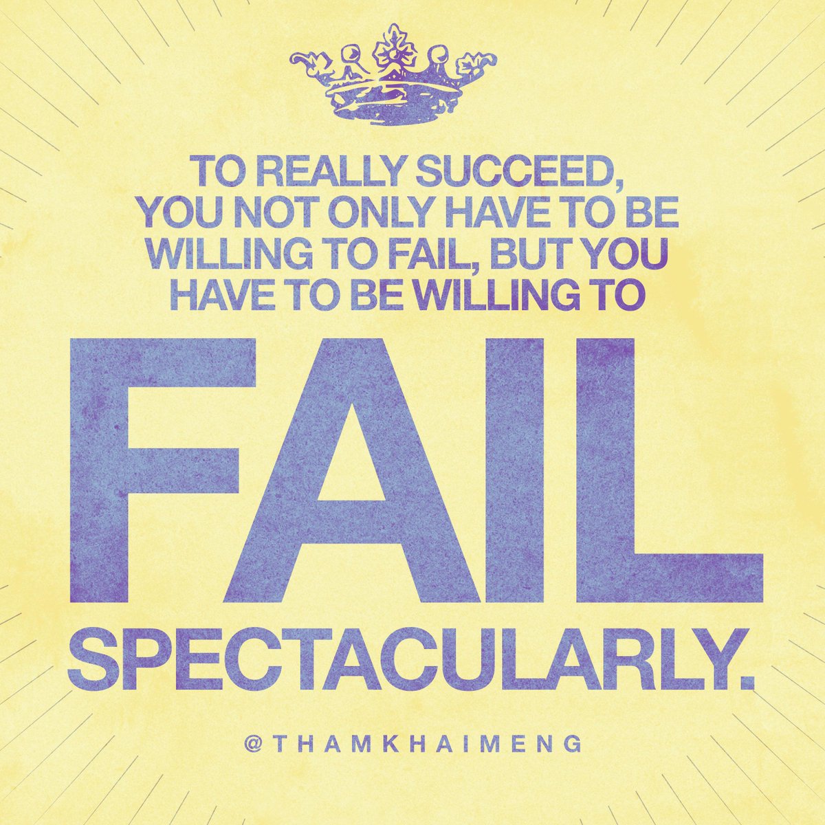 ThamKhaiMeng's tweet photo. To really succeed, you have to be ready to not only fail, but fail spectacularly. #ogilvycannes #canneslions http://t.co/BBve4G1BSX