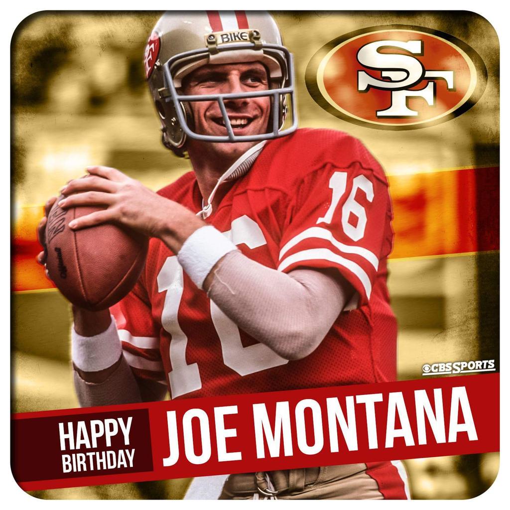 Happy 59th Birthday to Joe Montana 