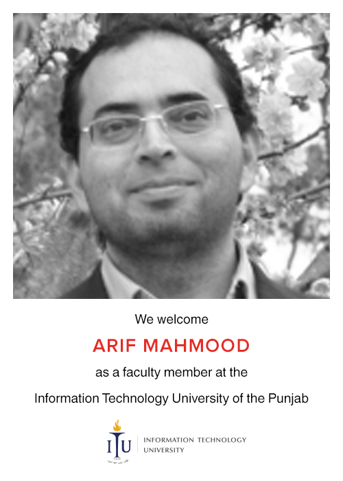 ITUPunjab's tweet photo. #ITU is pleased to announce the joining of Dr. Arif Mahmood as its #faculty member.
#CS #IT #ResearchExpert
@umarsaif http://t.co/ihbjJpSgNH