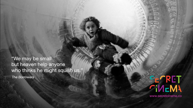 "We may be small but heaven help anyone who thinks he might squish us." - #TheBorrowers #film