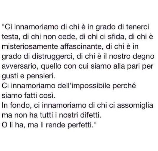 "Ci innamoriamo dell'impossibile"