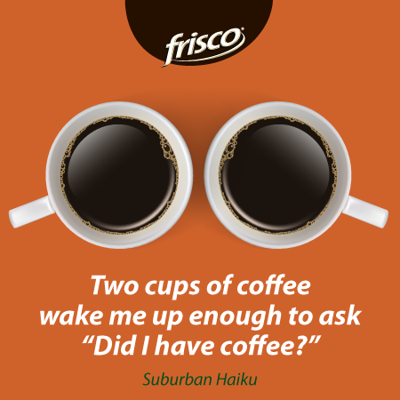 FriscoCoffee's tweet photo. Can you write a poem in just 140 characters? Tweet us your ode to coffee for #FriscOclock! http://t.co/A3um296Ctf