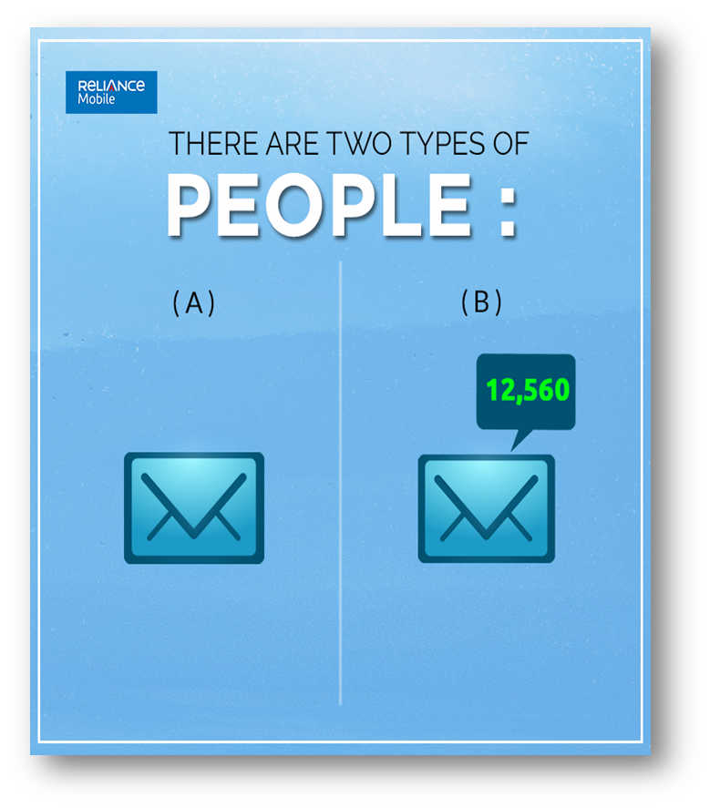 RelianceMobile's tweet image. Are you constantly checking your emails, or is your inbox is always full with unread messages? #TwoTypes