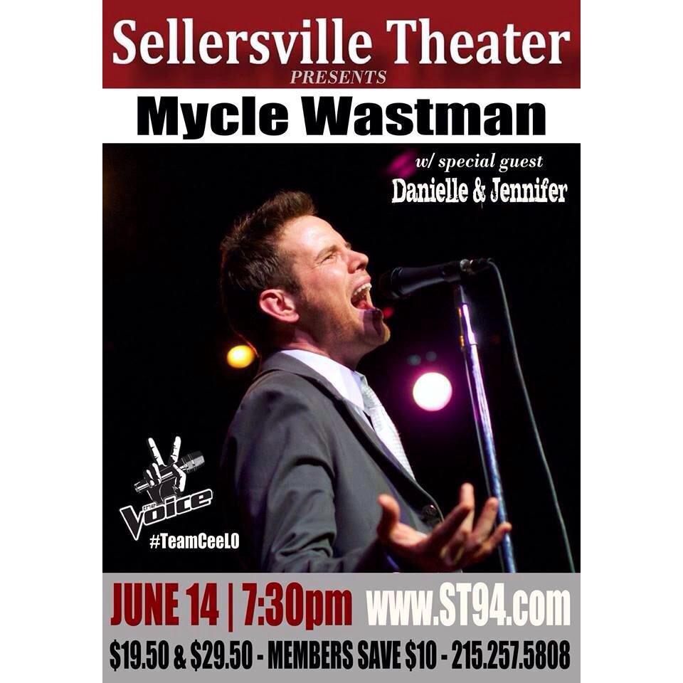 People of #SellersvillePA! We're opening for @Mycle_Wastman of @The_VoiceUSA! 6/14 | Sellersville Theater | be there🎤