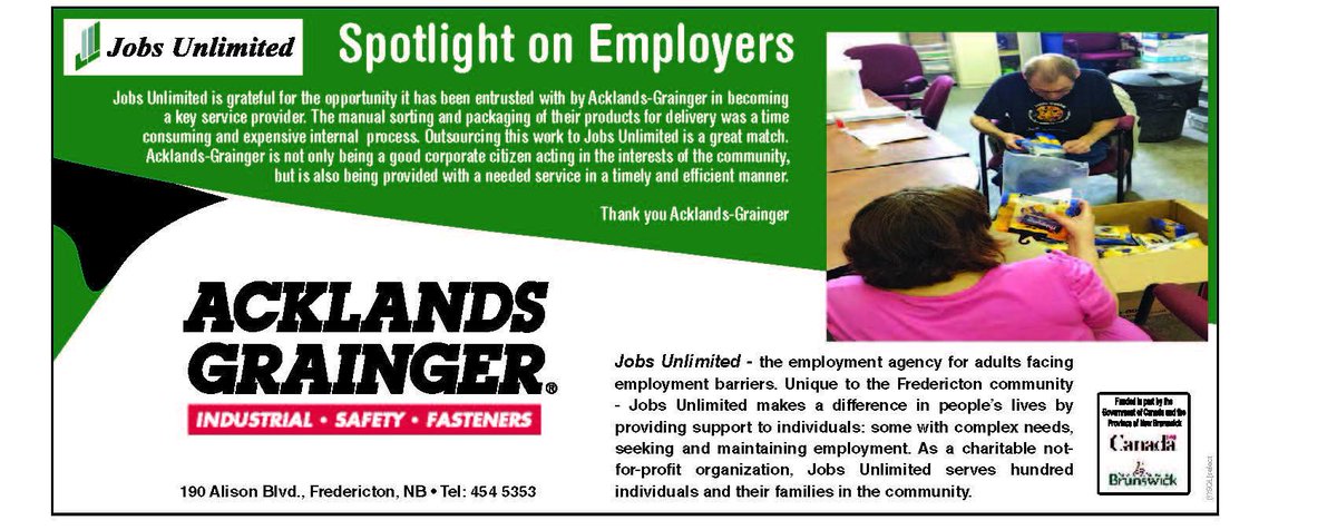 Very appreciative for the folks at Acklands-Grainger. Jobs Unlimited is now an important piece of their supply-chain