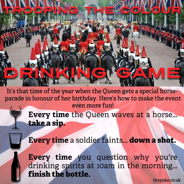ThePoke's tweet image. Trooping The Colour Drinking Game.

thepoke.co.uk/2015/06/13/tro…