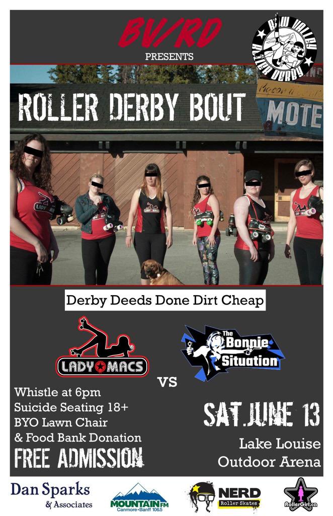 bowroller's tweet photo. We would like to present to you, Derby Deeds Done Dirt cheap tomorrow in Lake Louise at 6pm. Come watch us play! http://t.co/FNWqA8njMy