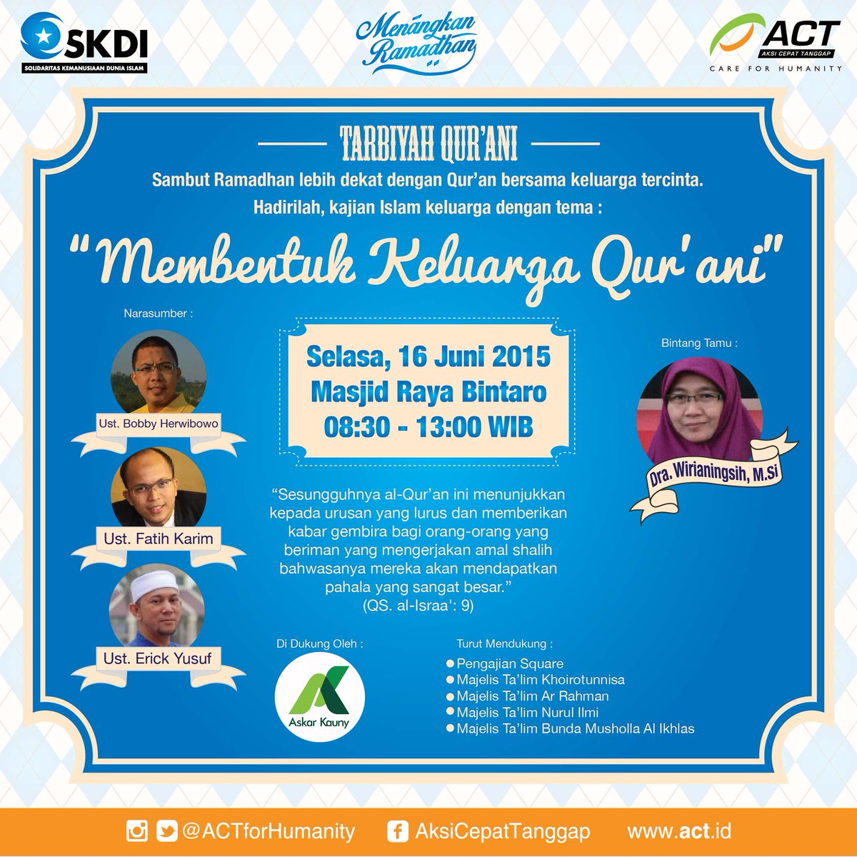 "Membentuk Keluarga Qur'ani"
<a href="/mfatihkarim/">#IndonesiaCintaQuran</a> <a href="/erickyusuf/">erickyusuf</a> @bobbyherwibowo 
16/06 @ Masjid Raya Bintaro
#MenangkanRamadhan