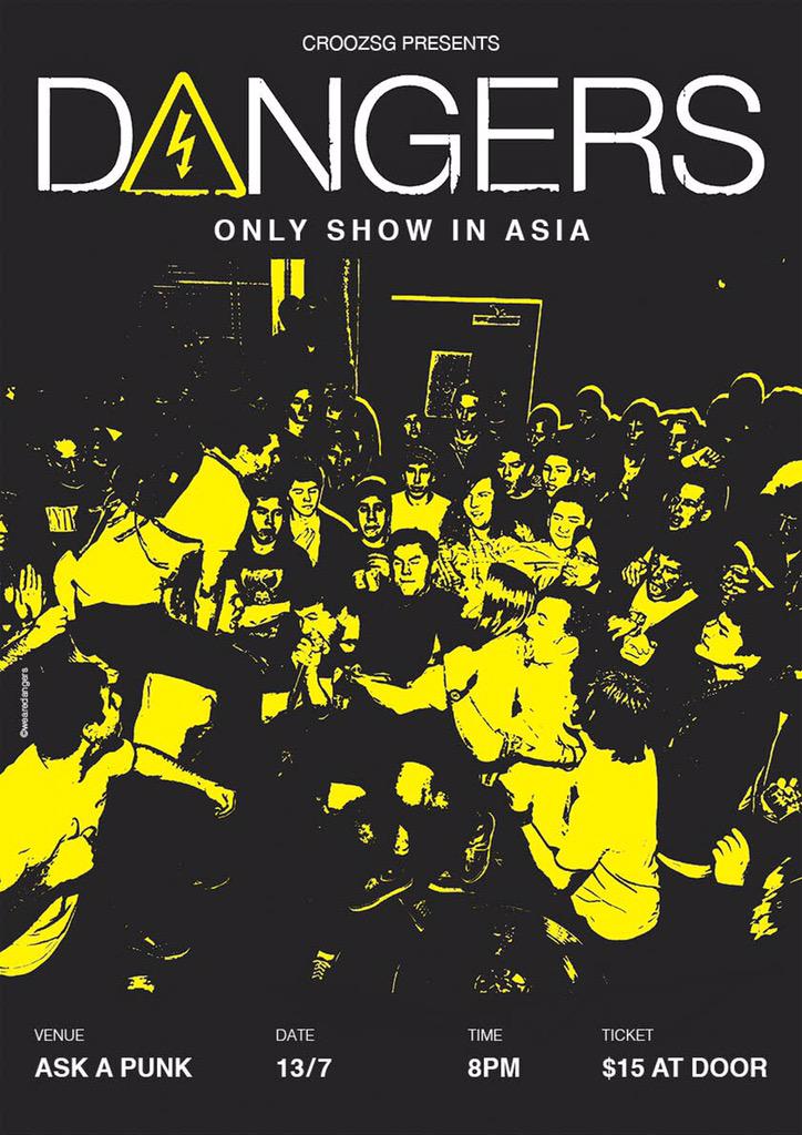 DANGERS. 13TH JULY. 8PM. $15 ONLY.