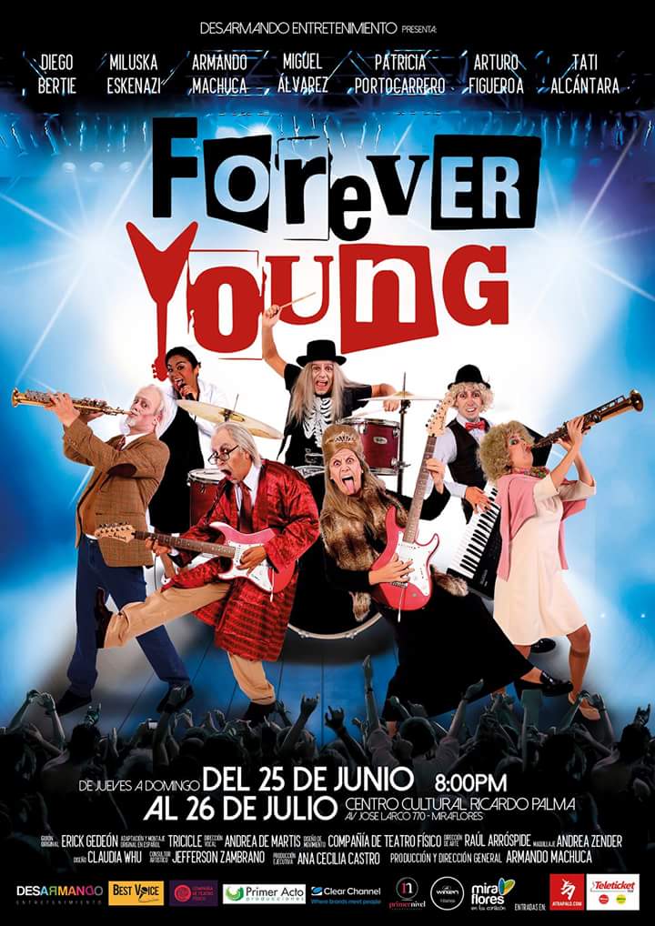 "FOREVER YOUNG" Desde este 25 de junio en el C.C.Ricardo Palma, entradas en Teleticket