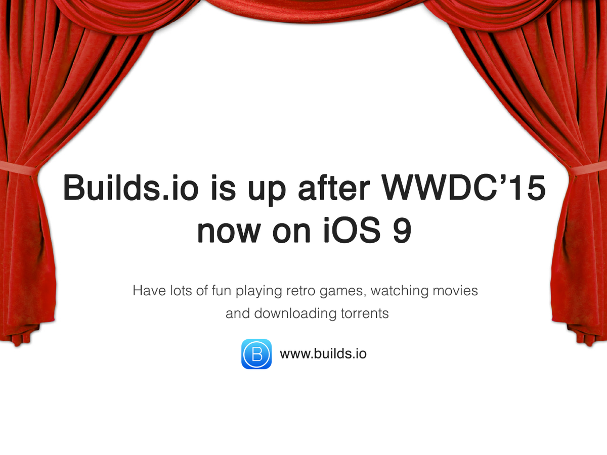 builds_io's tweet image. @builds_io meets #iOS9! We're #up after #WWDC15! All accounts are activated now. Thanks for your support!