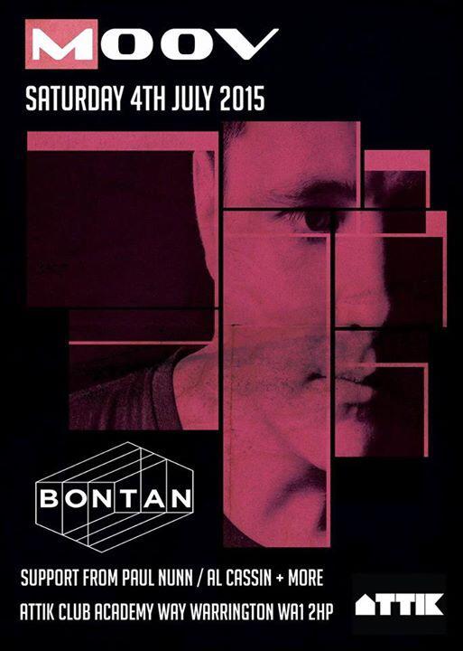 JayWhittyy's tweet photo. Moov present Bontan at The ATTIK on the 4th of July! Message me for tickets or jump on skiddle http://t.co/R9tvhk9HHa http://t.co/frhEoAMExg