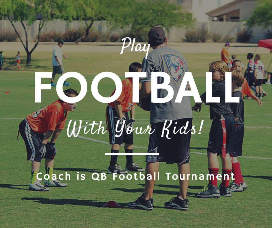 Play Football With Your Kids! #coachisqb #getoffthesidelines
