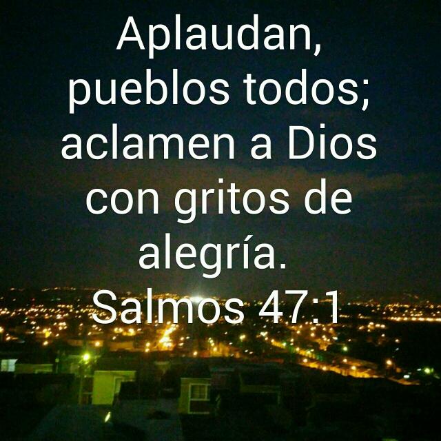 iRelacionDios's tweet photo. Aplaudan, pueblos todos; aclamen a Dios con gritos de alegría. 👏🎶🙏 http://t.co/jn3Ggr0N1j